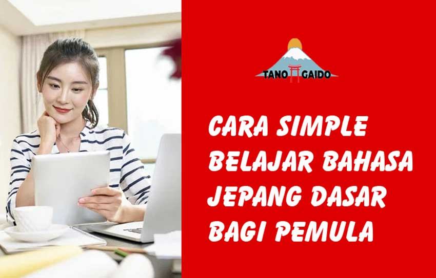 Cara Simple Belajar Bahasa Jepang