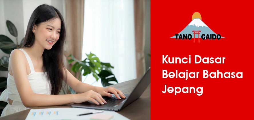 Kunci Dasar Belajar Bahasa Jepang