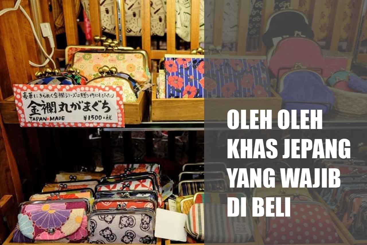 Oleh Oleh Khas Jepang Yang Wajib Di Beli