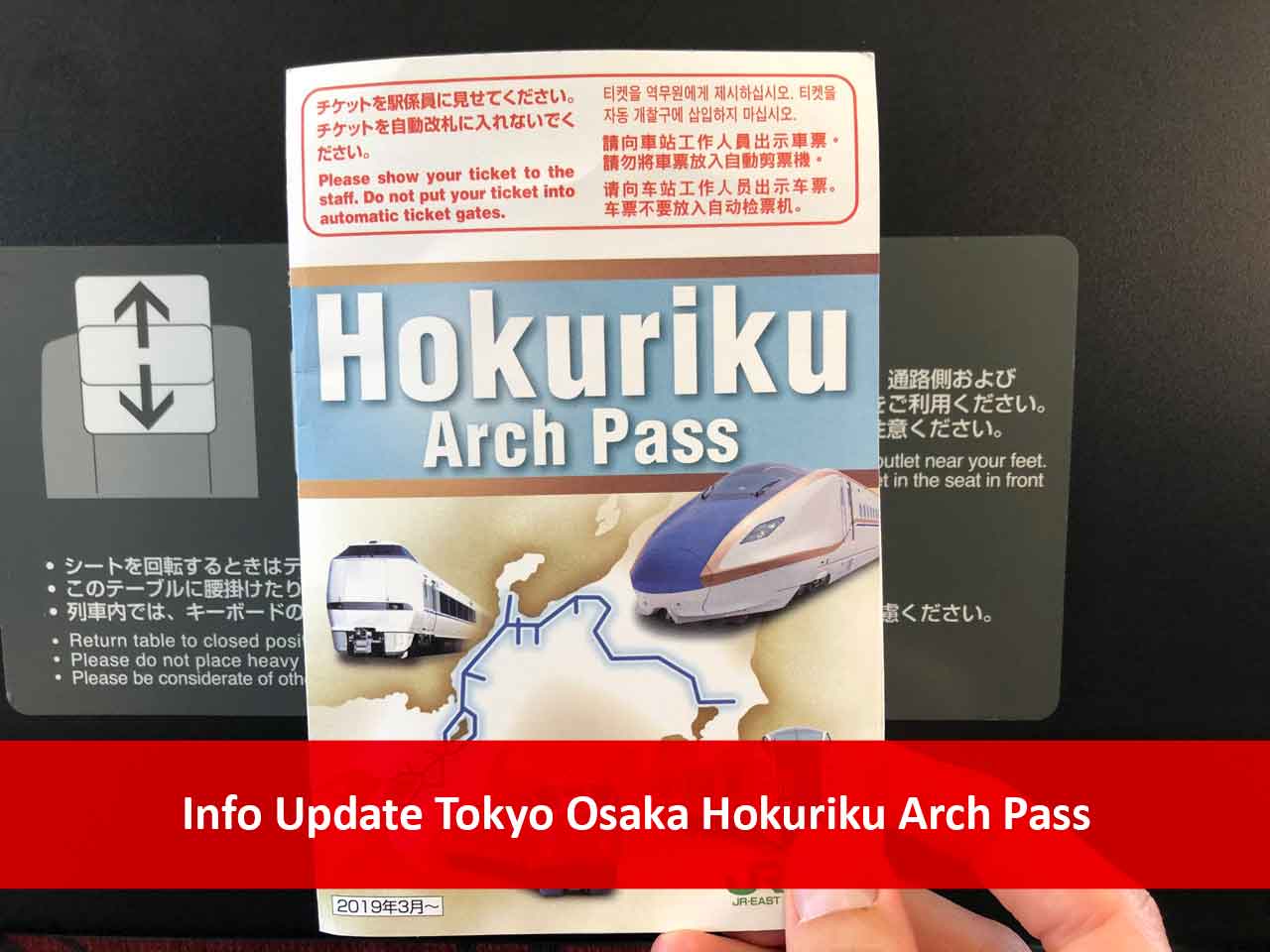 Info Update Tokyo Osaka Hokuriku Arch Pass