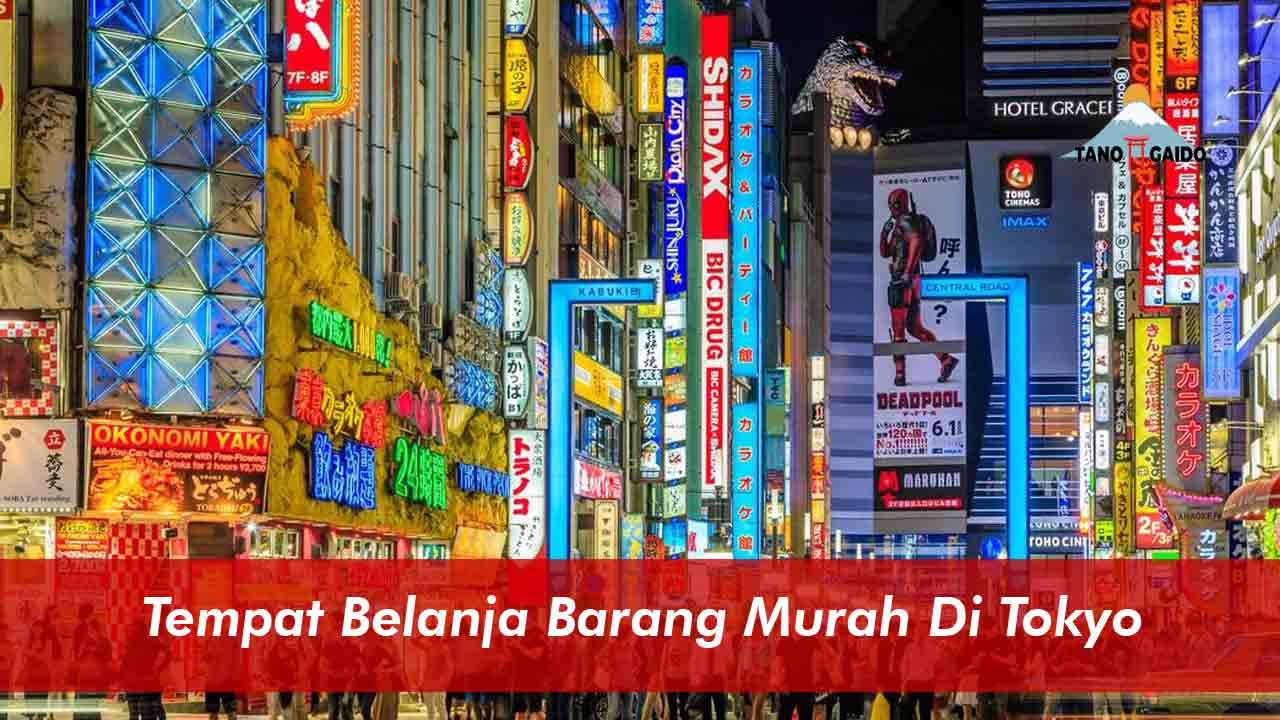 6 Tempat Belanja Barang Murah Di Tokyo