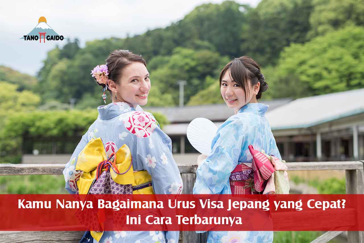 Urus Visa Jepang yang Cepat