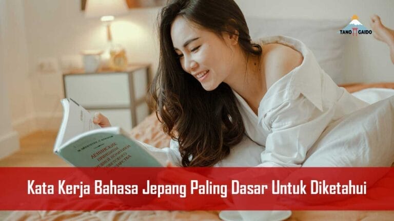 Kata Kerja Bahasa Jepang Paling Dasar Untuk Diketahui