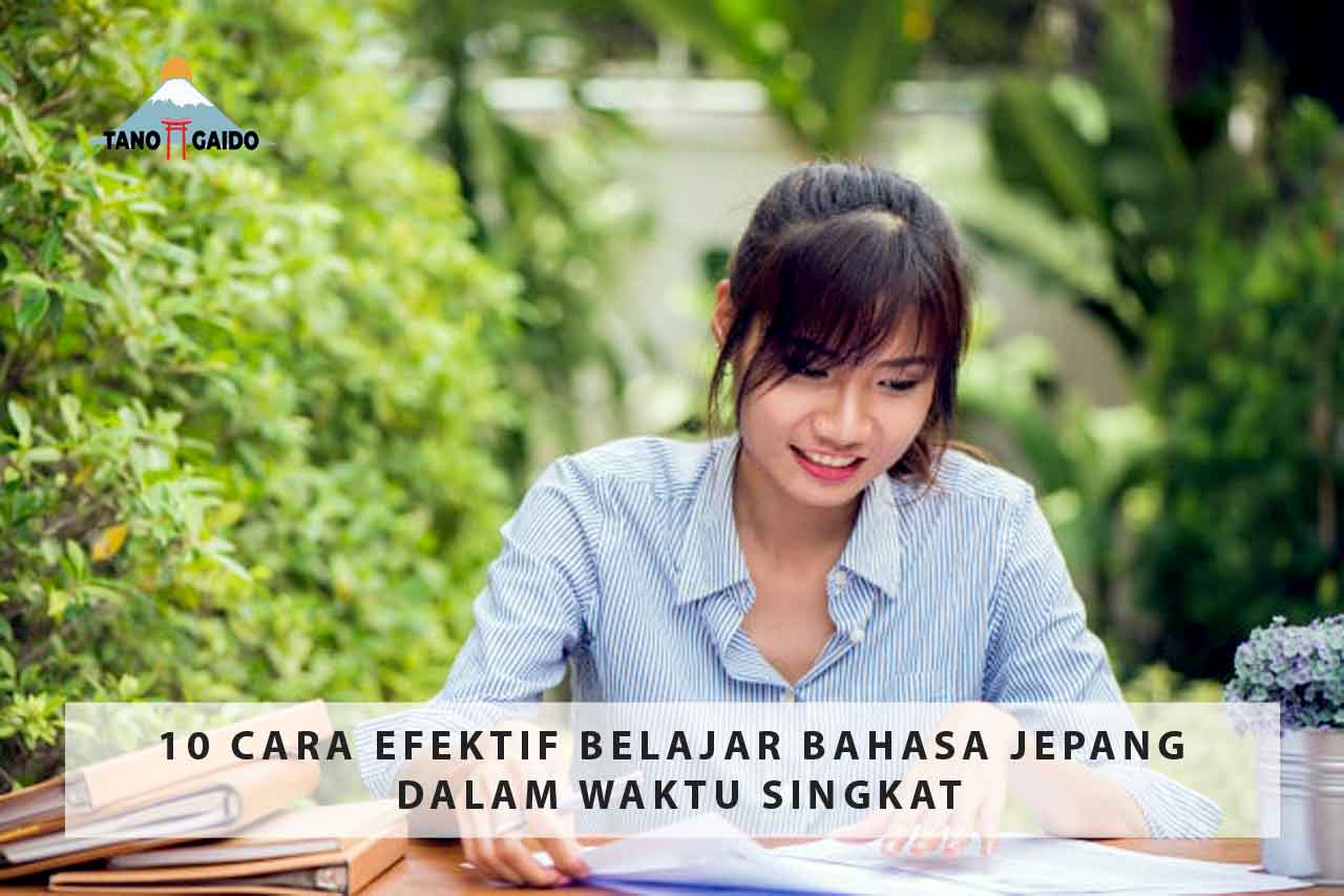 Cara Efektif Belajar Bahasa Jepang