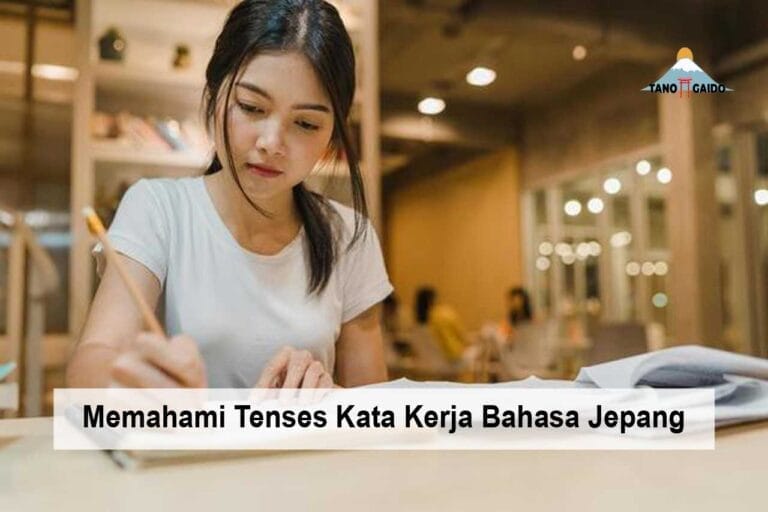 Tenses Kata Kerja Bahasa Jepang