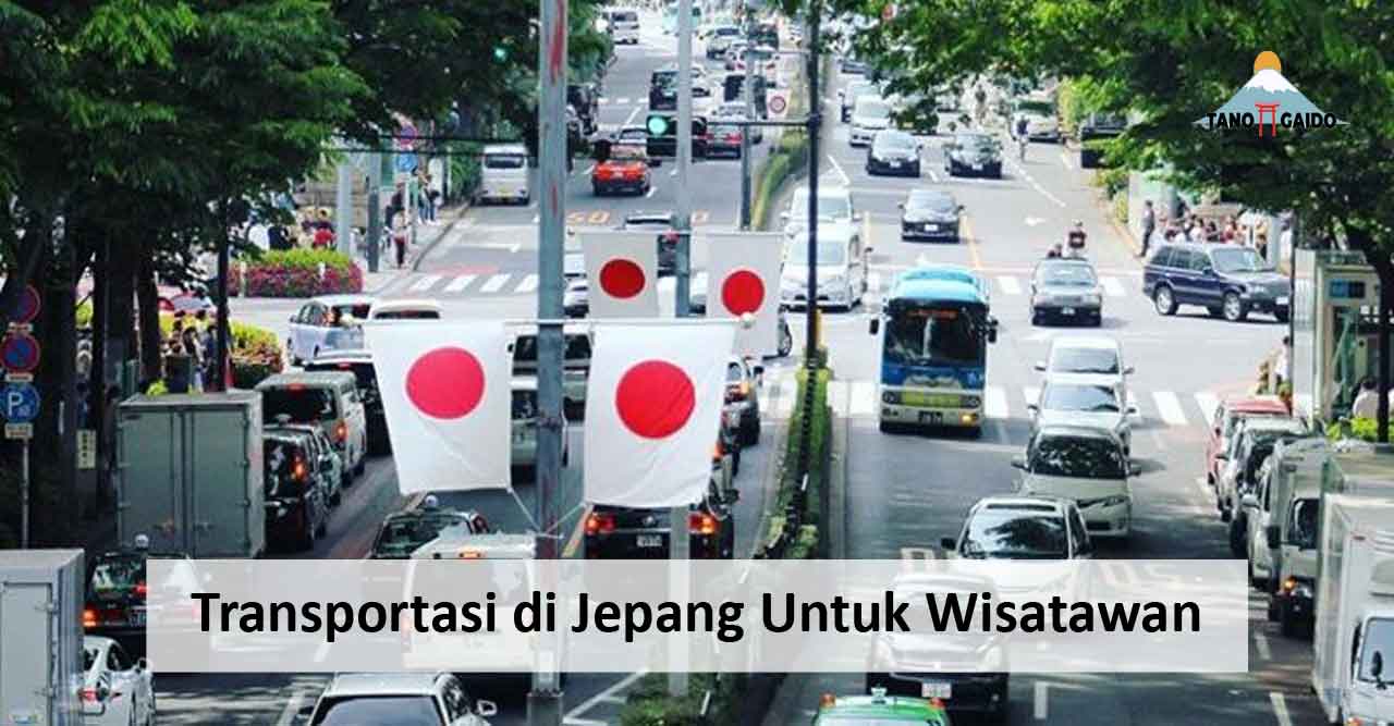 Transportasi di Jepang Untuk Wisatawan