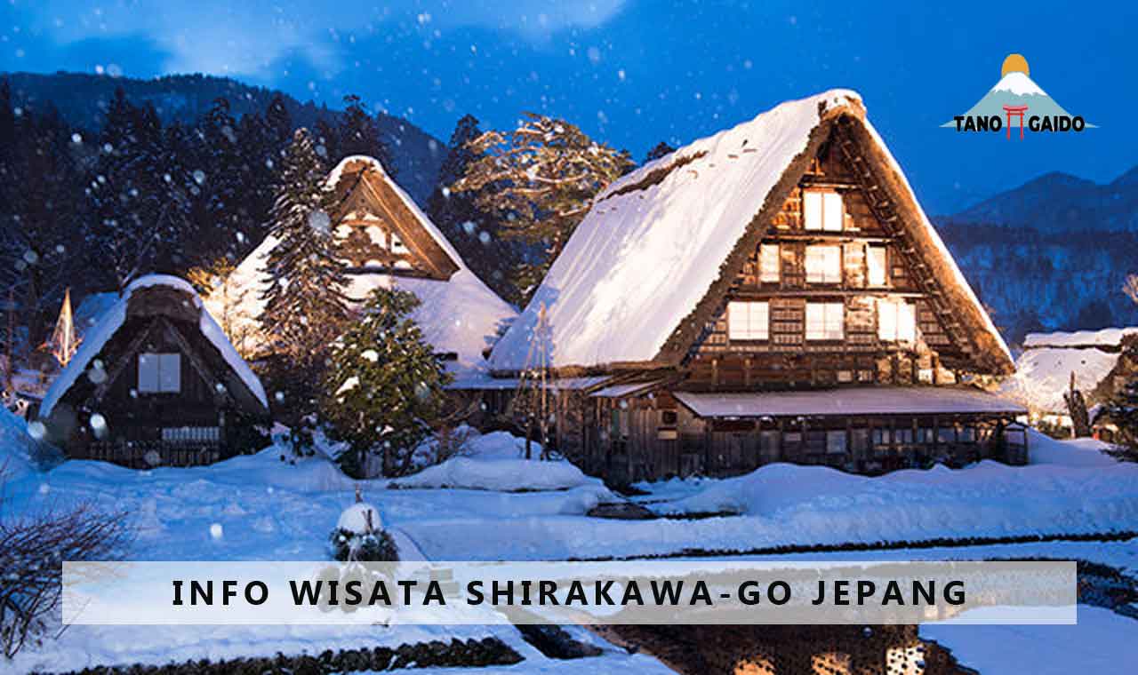 Wisata Shirakawa-Go