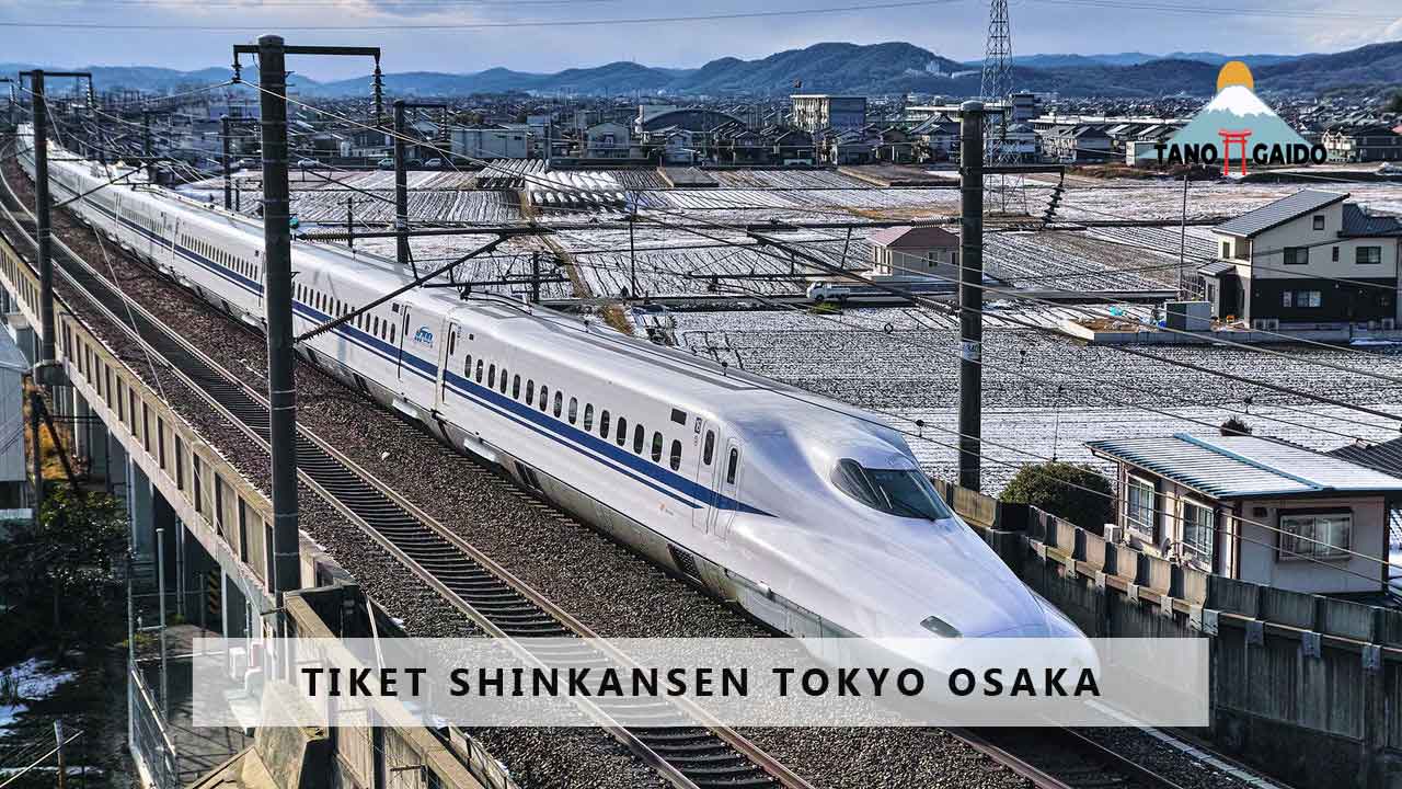 Shinkansen Tokyo Osaka