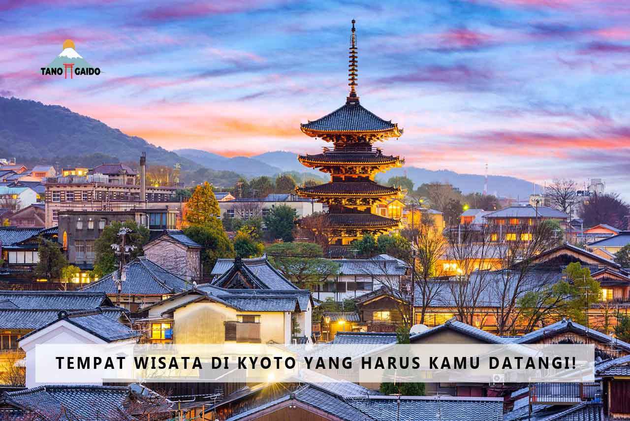 Tempat Wisata di Kyoto