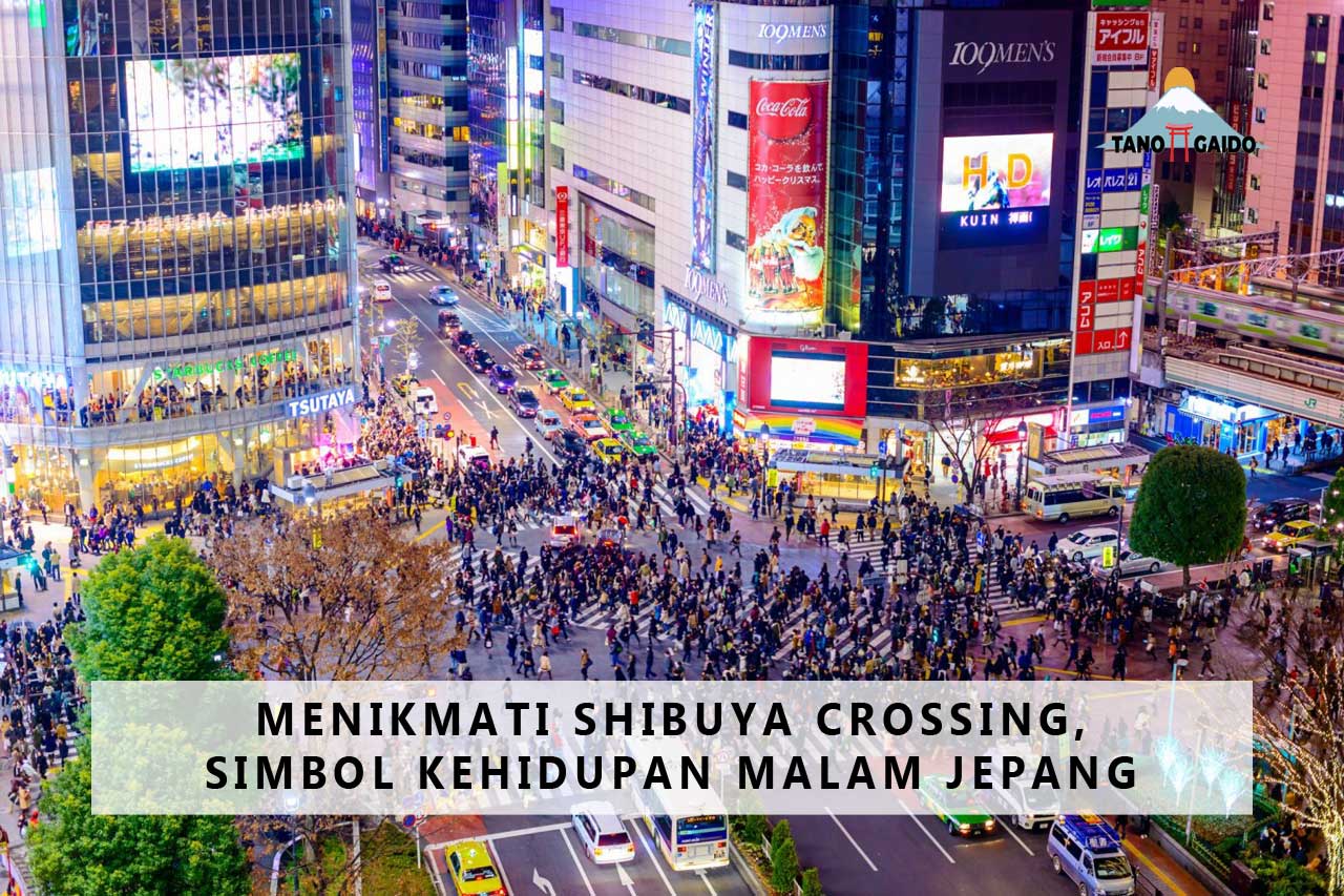 Shibuya Crossing Tokyo