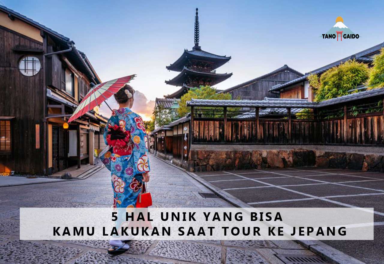 5 Hal Unik yang Bisa Kamu Lakukan saat Tour ke Jepang