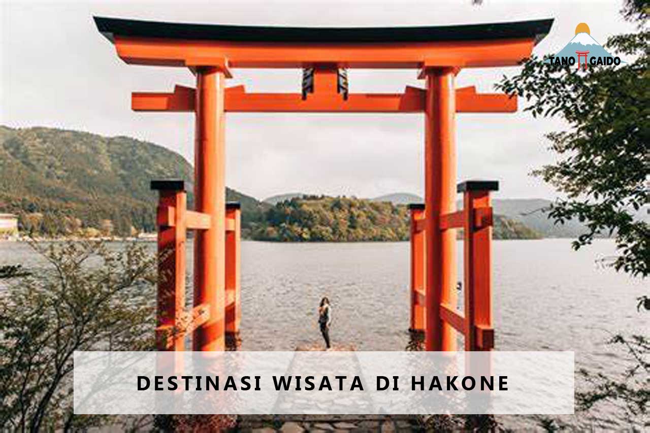 Destinasi Wisata di Hakone