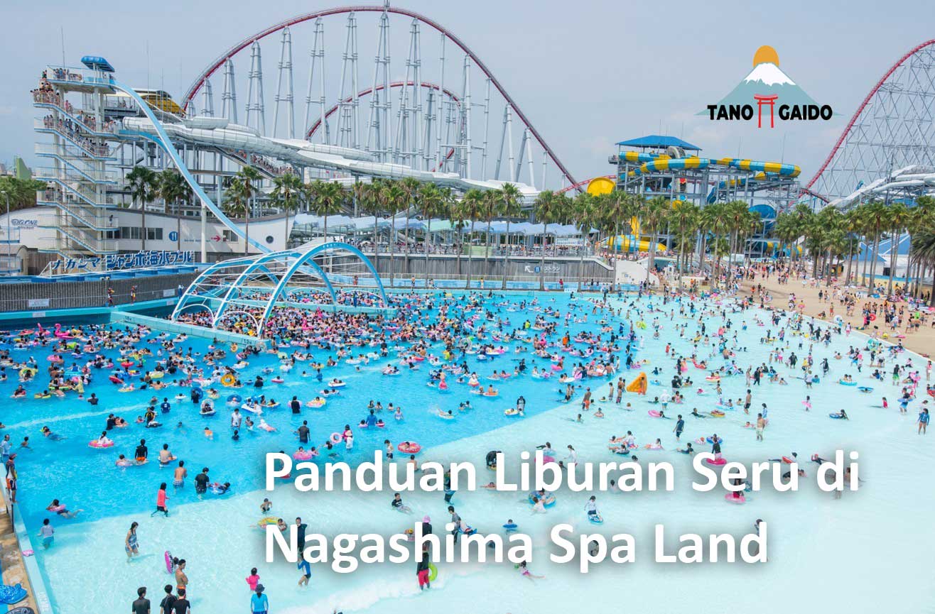 Nagashima Spa Land