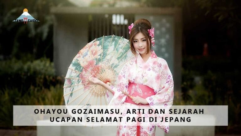 Ohayou Gozaimasu, Arti dan Sejarah Ucapan Selamat Pagi di Jepang