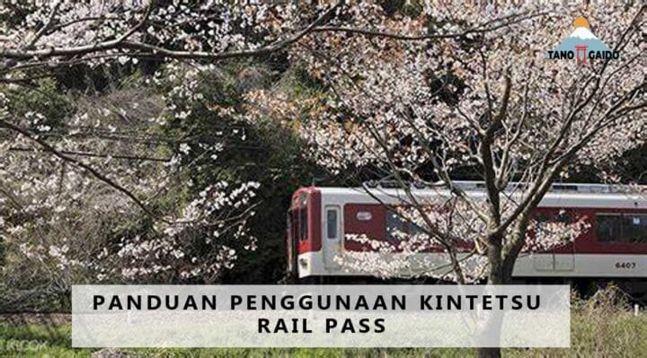 Kintetsu Rail Pass, Informasi dan Panduan Penggunaan