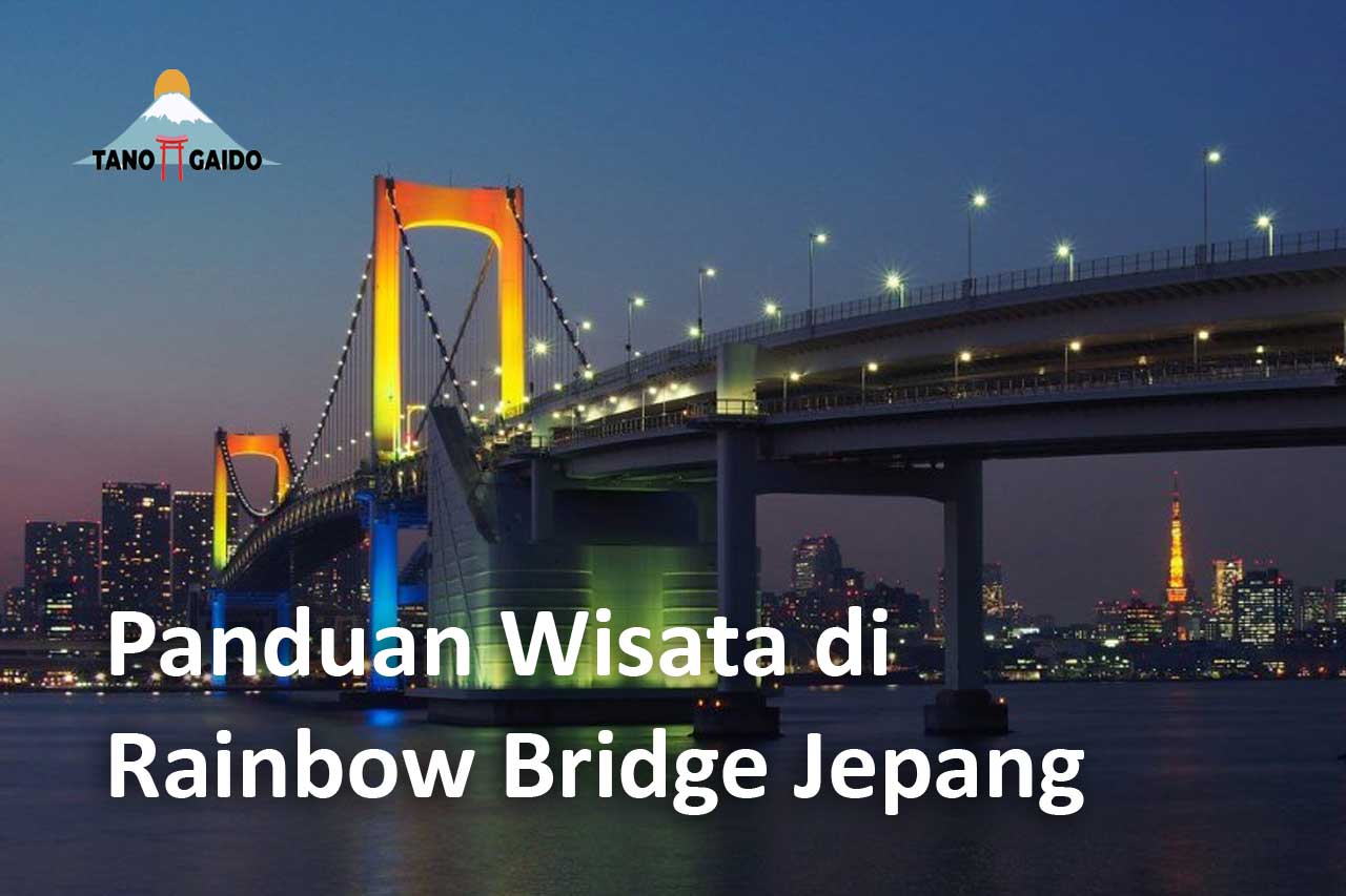 Rainbow Bridge Jepang