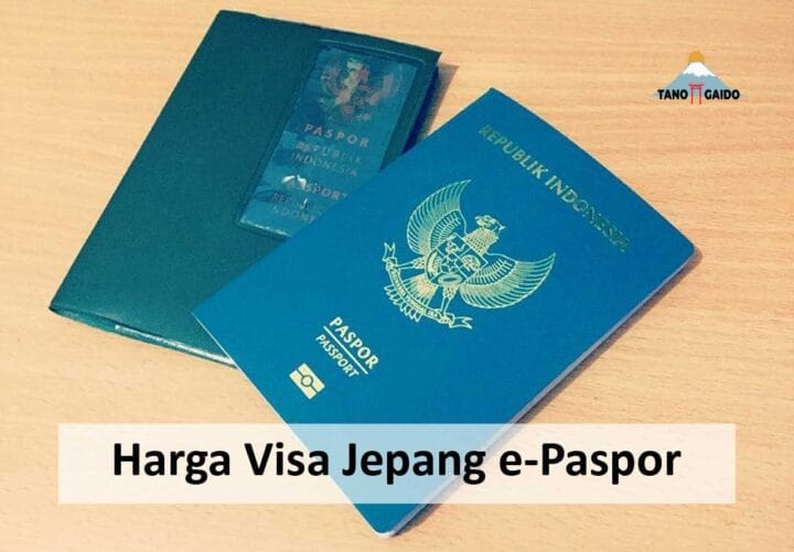 Update Terbaru Harga Visa Jepang e-Paspor