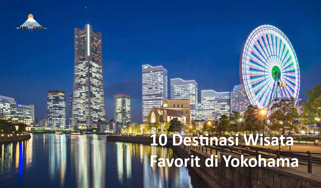 Destinasi Wisata Favorit di Yokohama