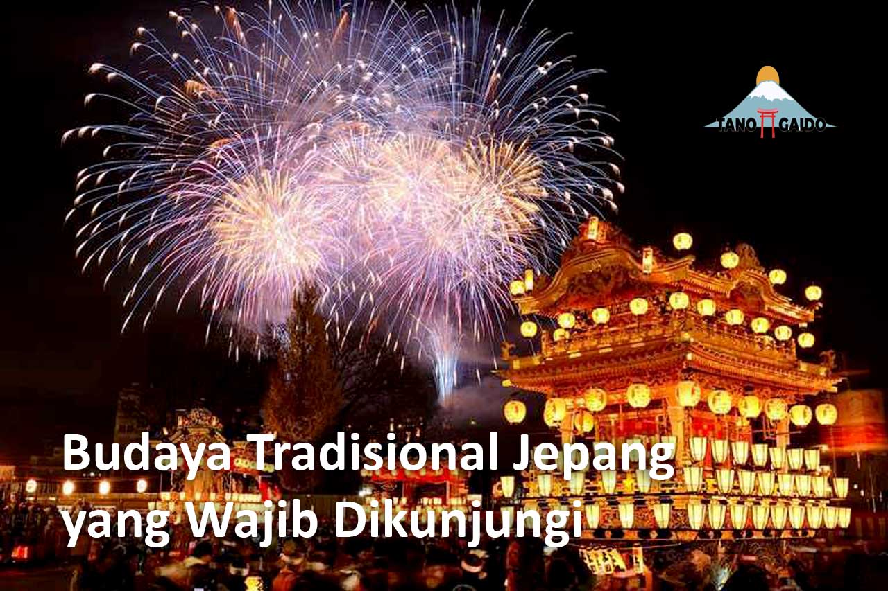 Budaya Tradisional Jepang yang Wajib Dikunjungi