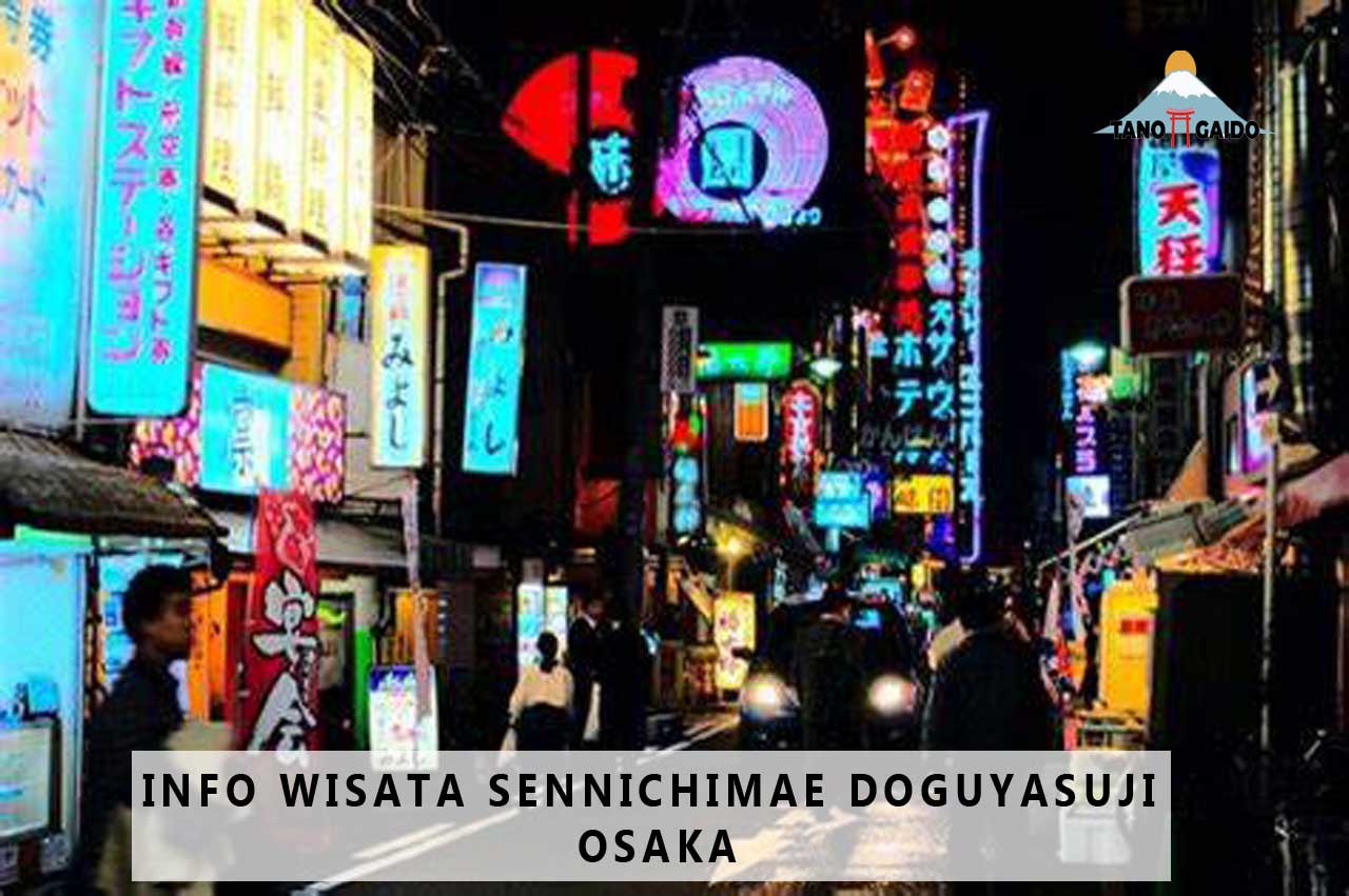 Info Wisata Sennichimae Doguyasuji Osaka