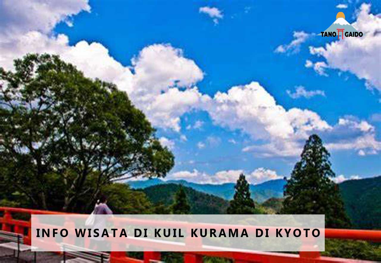 Info Wisata di Kuil Kurama di Kyoto