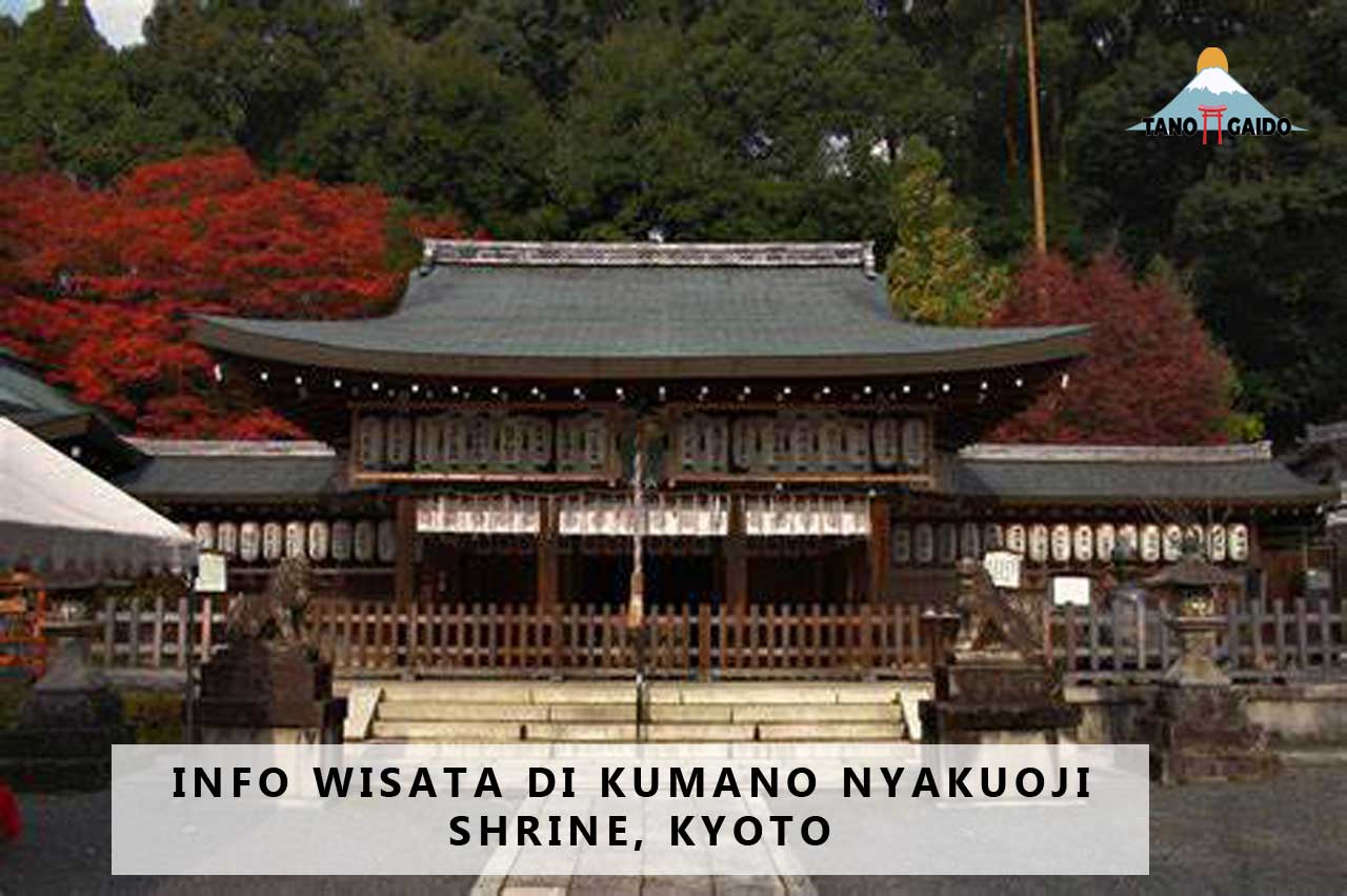 Info Wisata di Kumano Nyakuoji Shrine, Kyoto