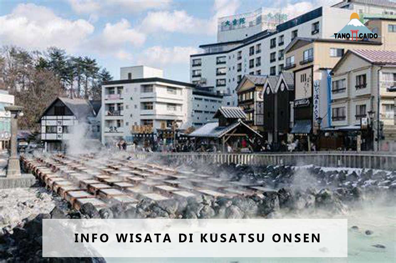 Info Wisata di Kusatsu Onsen