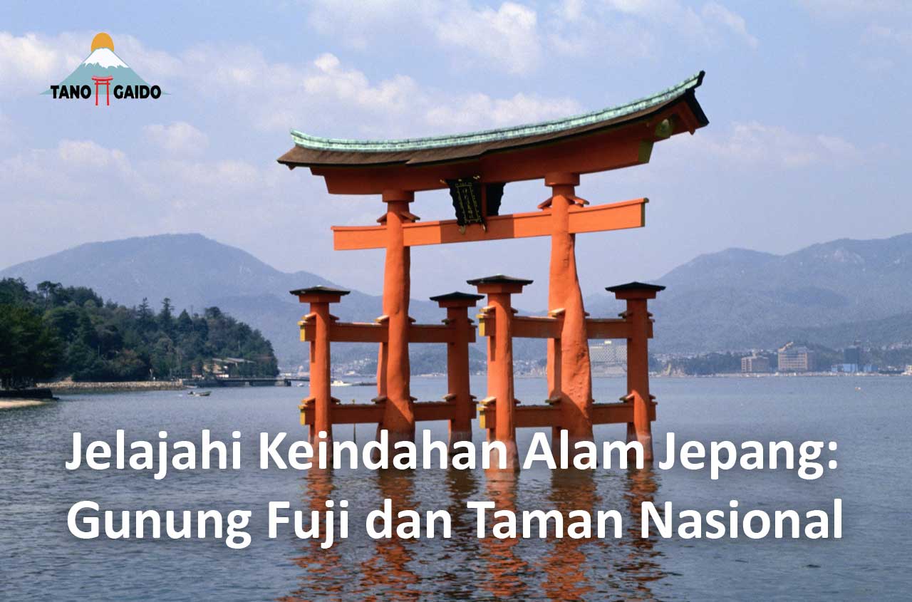 Jelajahi Keindahan Alam Jepang