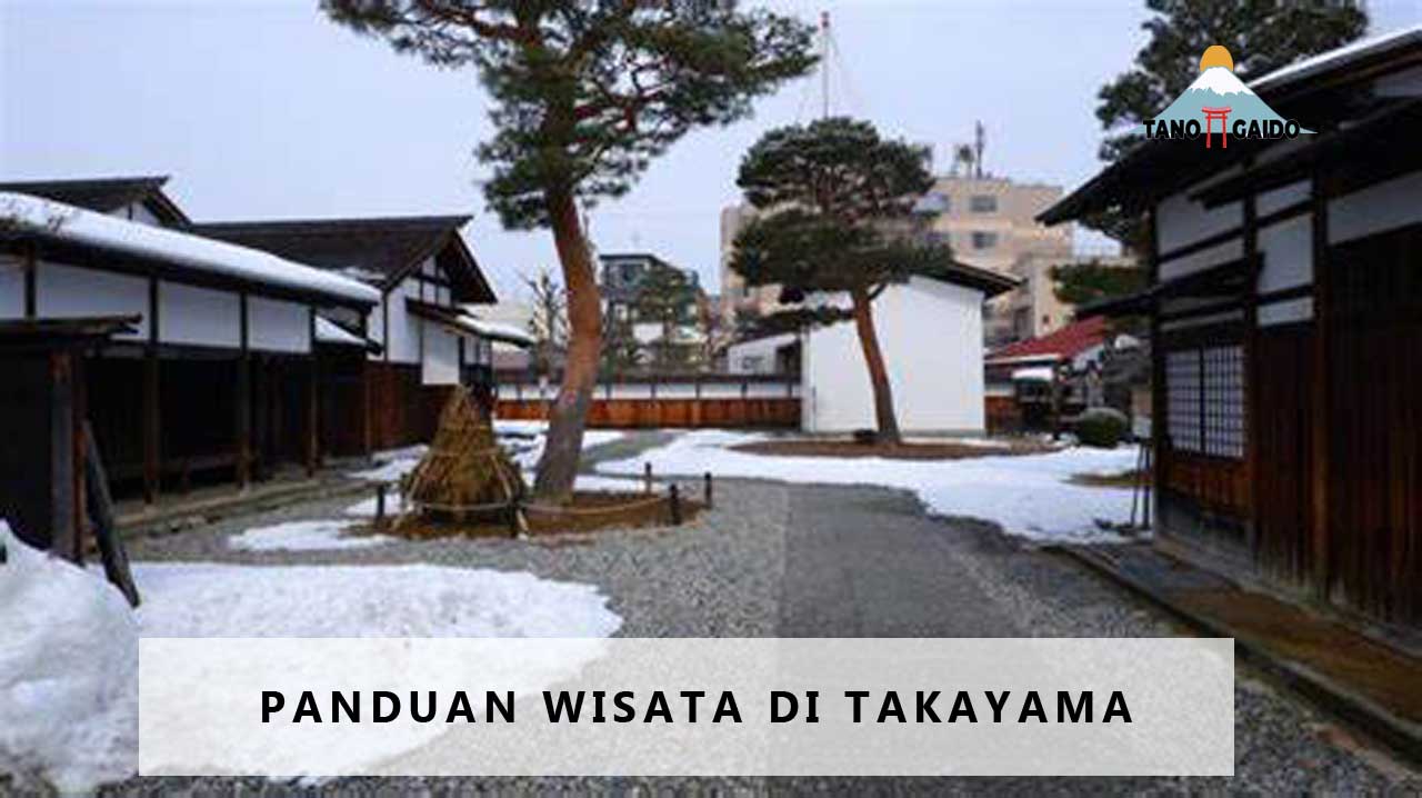 Panduan Wisata di Takayama