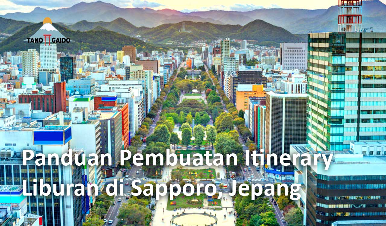 Itinerary Liburan di Sapporo