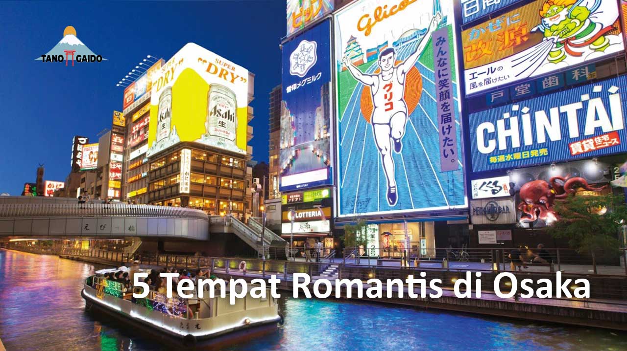 Tempat Romantis di Osaka