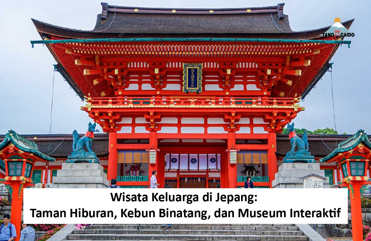 Wisata Keluarga di Jepang