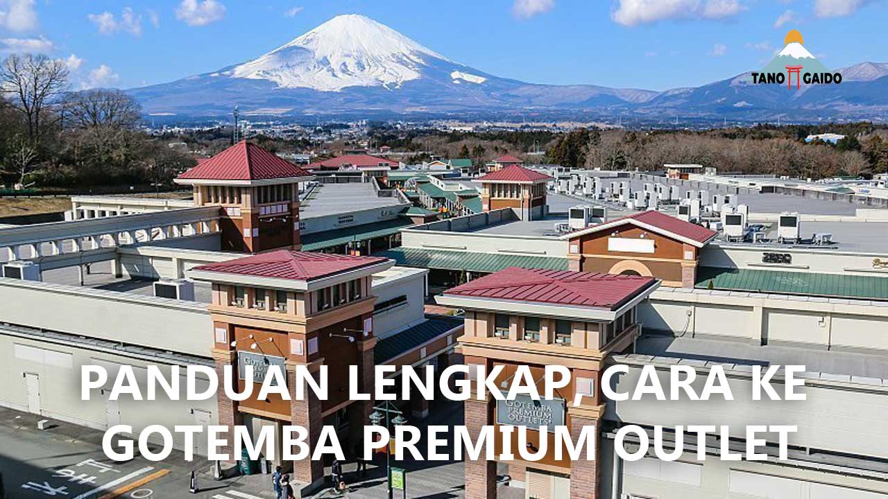 Cara ke Gotemba Premium Outlet