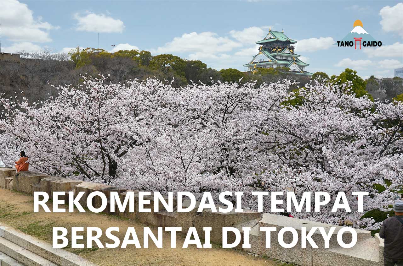 Tempat Bersantai di Tokyo