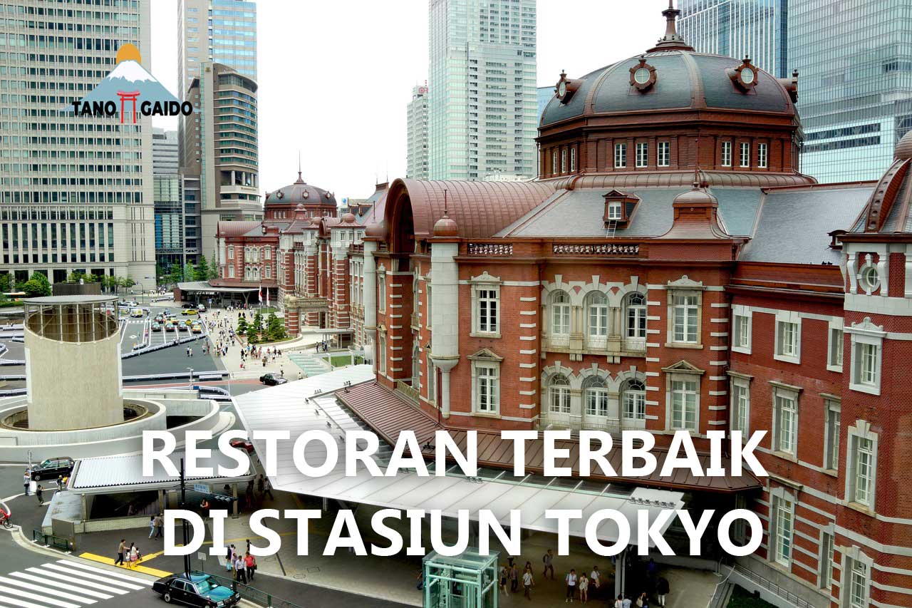 Restoran Terbaik di Stasiun Tokyo