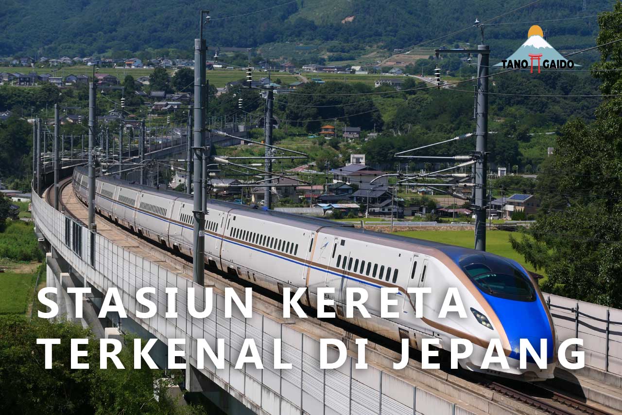 Stasiun Kereta Terkenal di Jepang