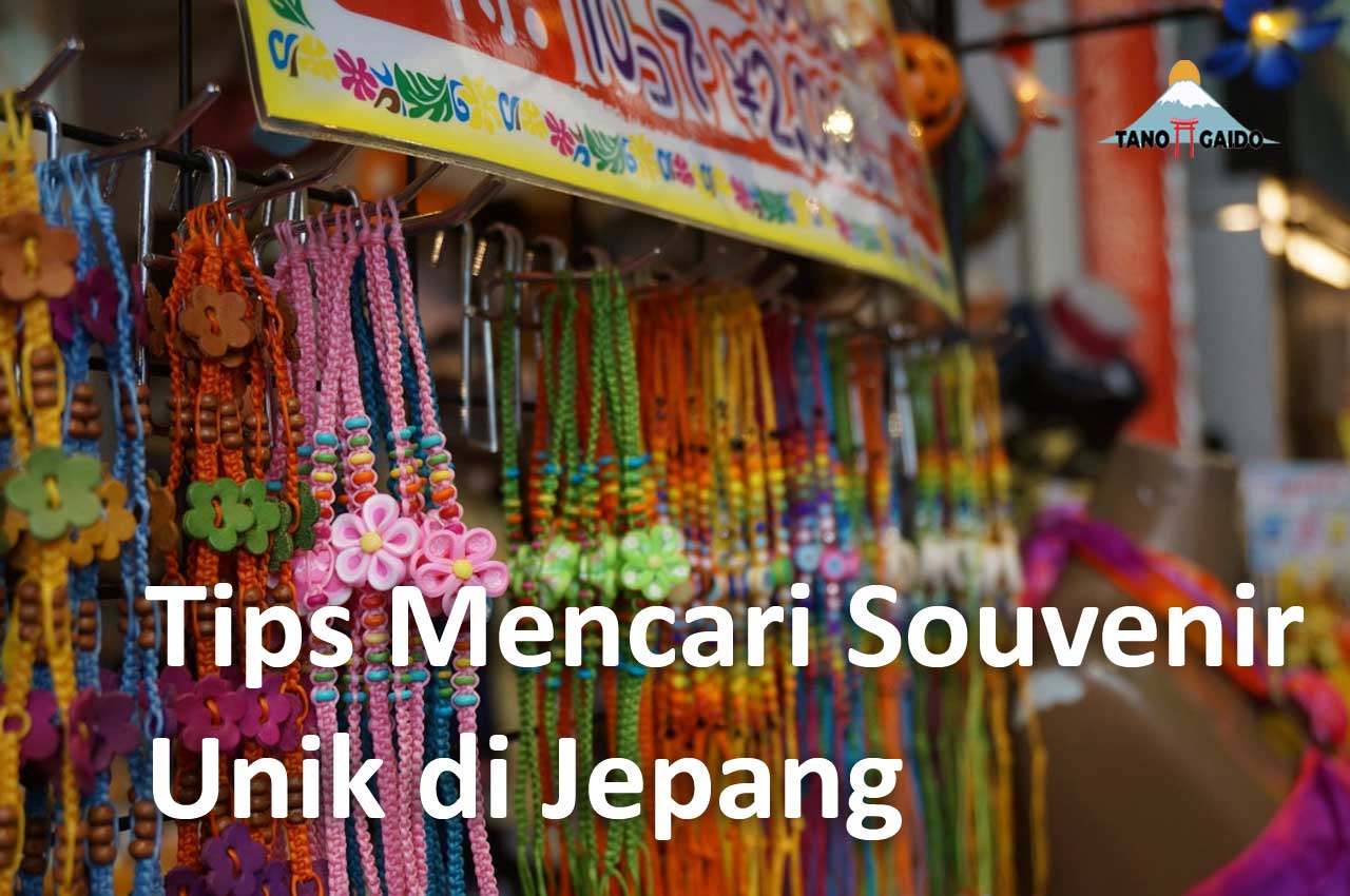 Tips Mencari Souvenir Unik di Jepang