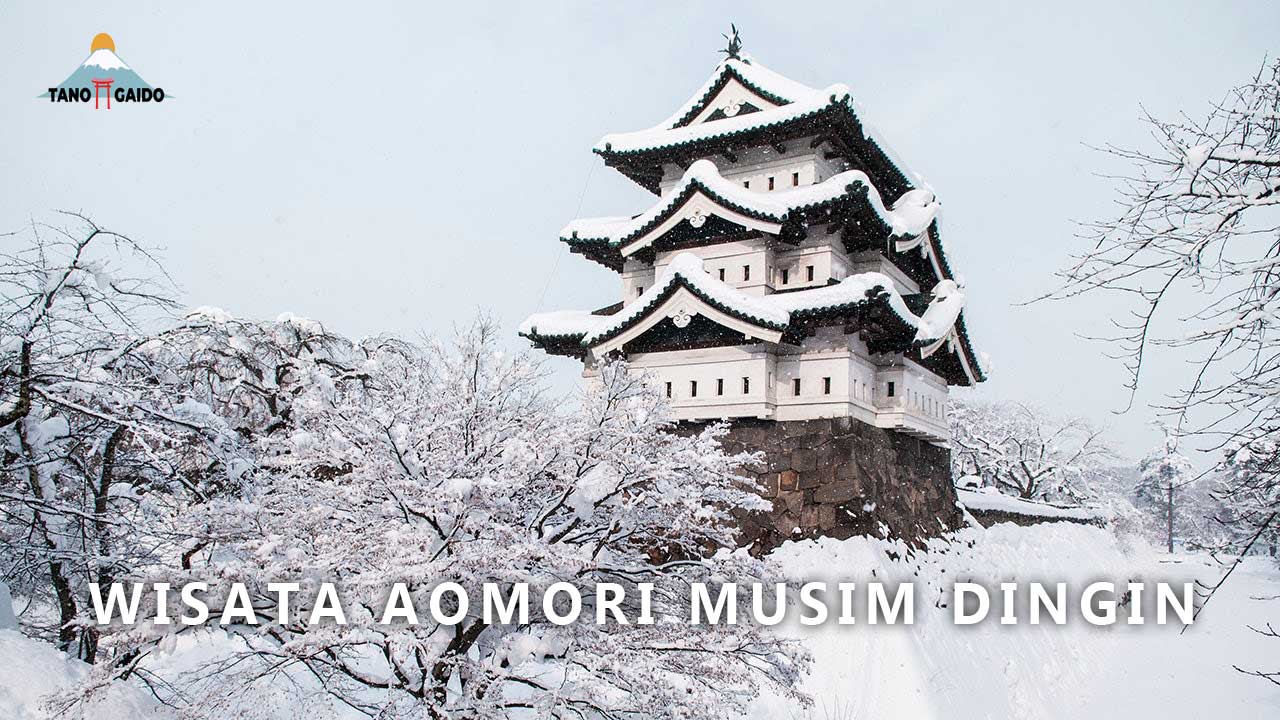 Wisata Aomori Musim Dingin