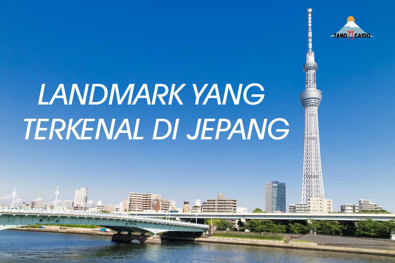 Landmark Terkenal di Jepang