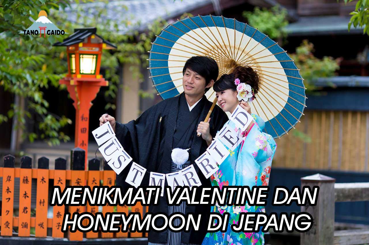 Valentine dan Honeymoon di Jepang