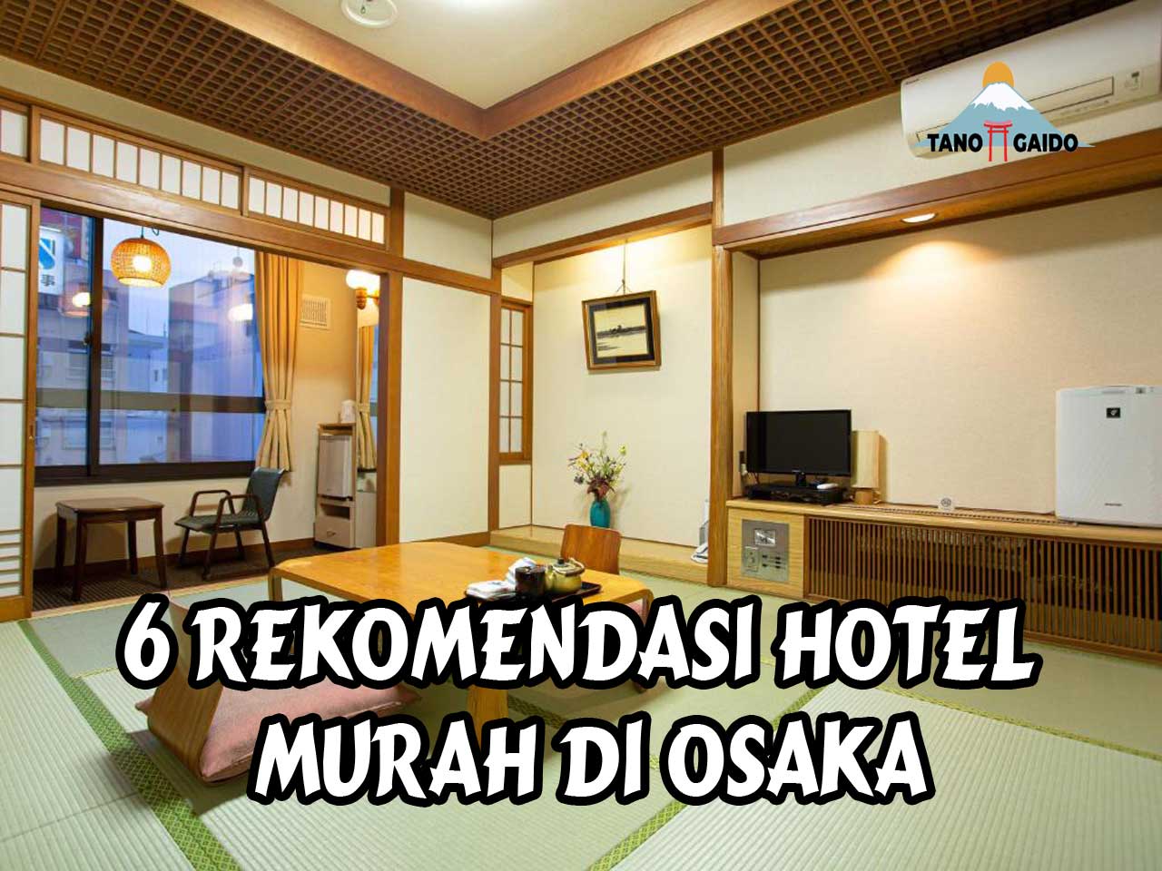 Hotel Murah di Osaka