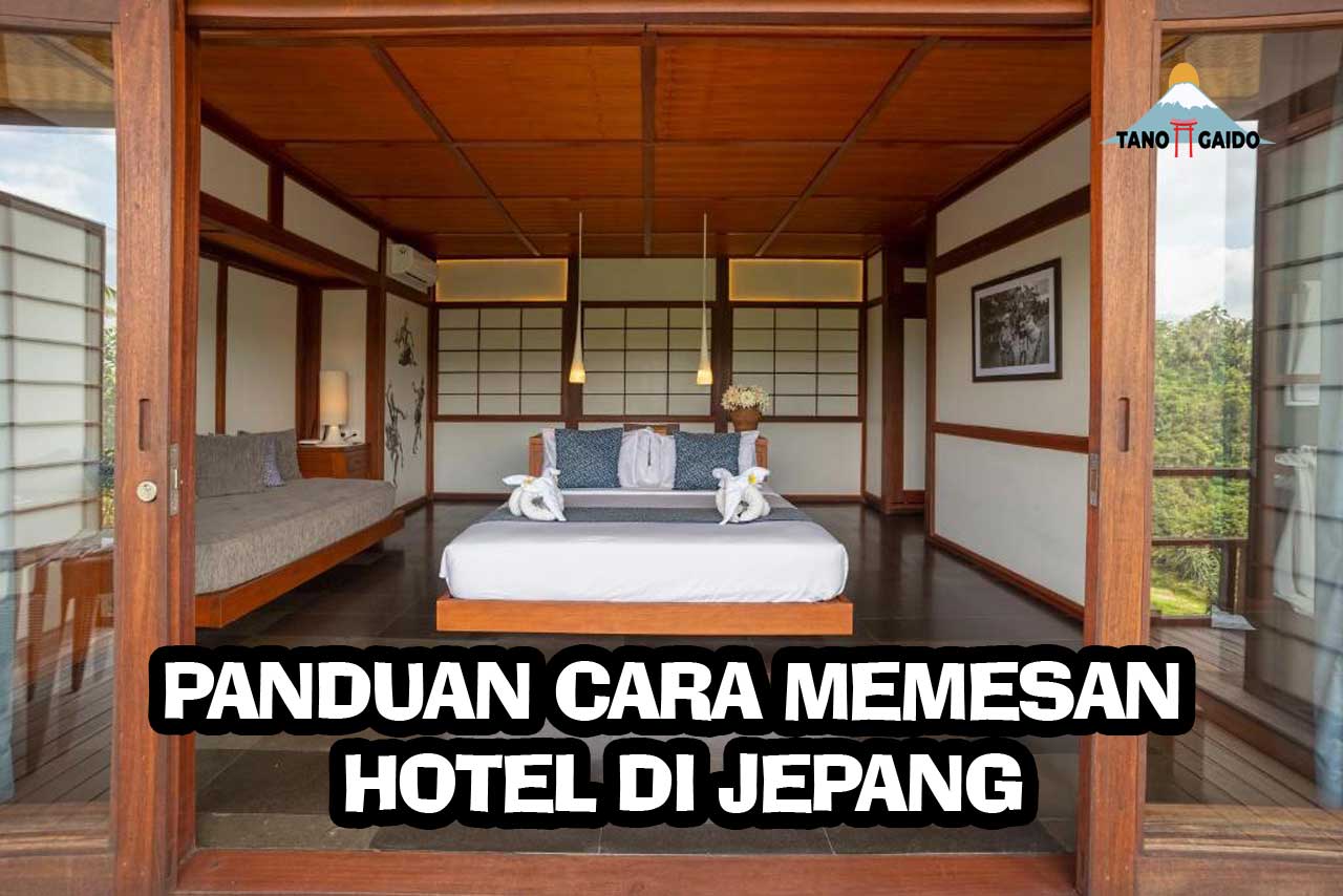 Memesan Hotel di Jepang