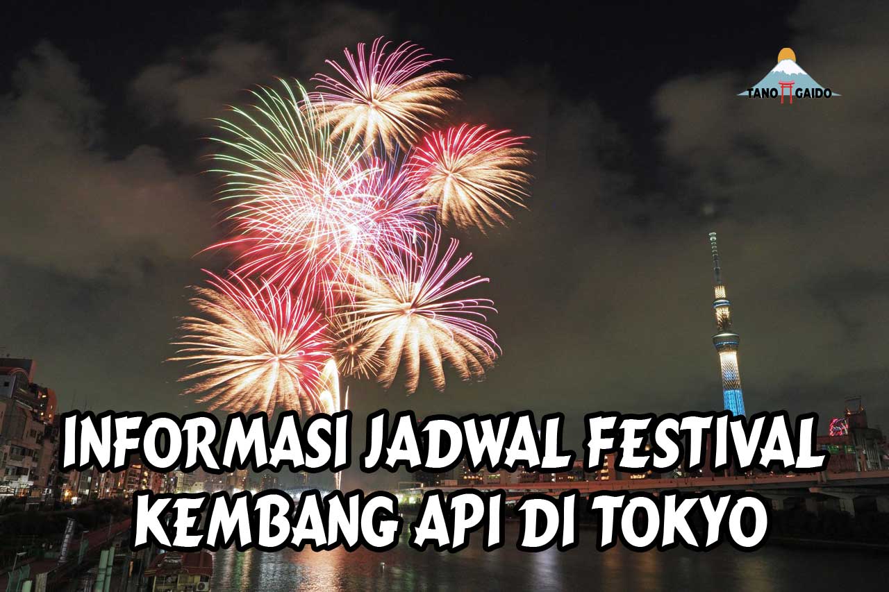 Informasi Jadwal Festival Kembang Api di Tokyo