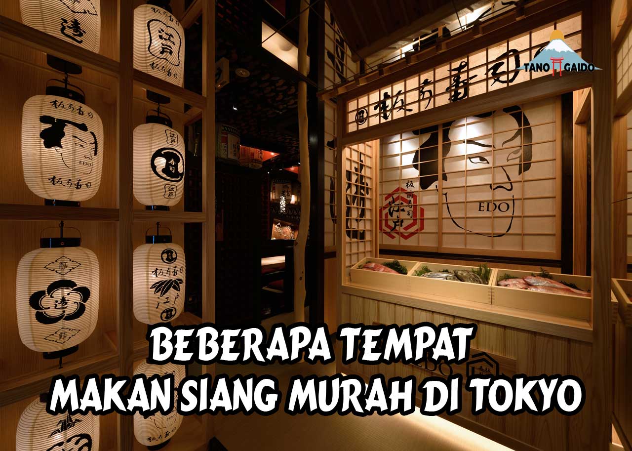 Tempat Makan Siang Murah di Tokyo