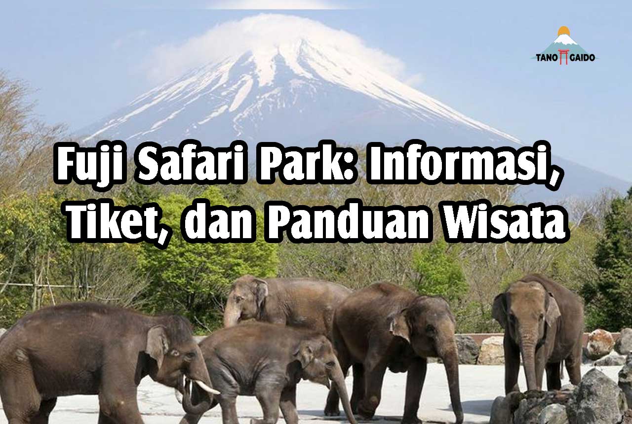 Fuji Safari Park