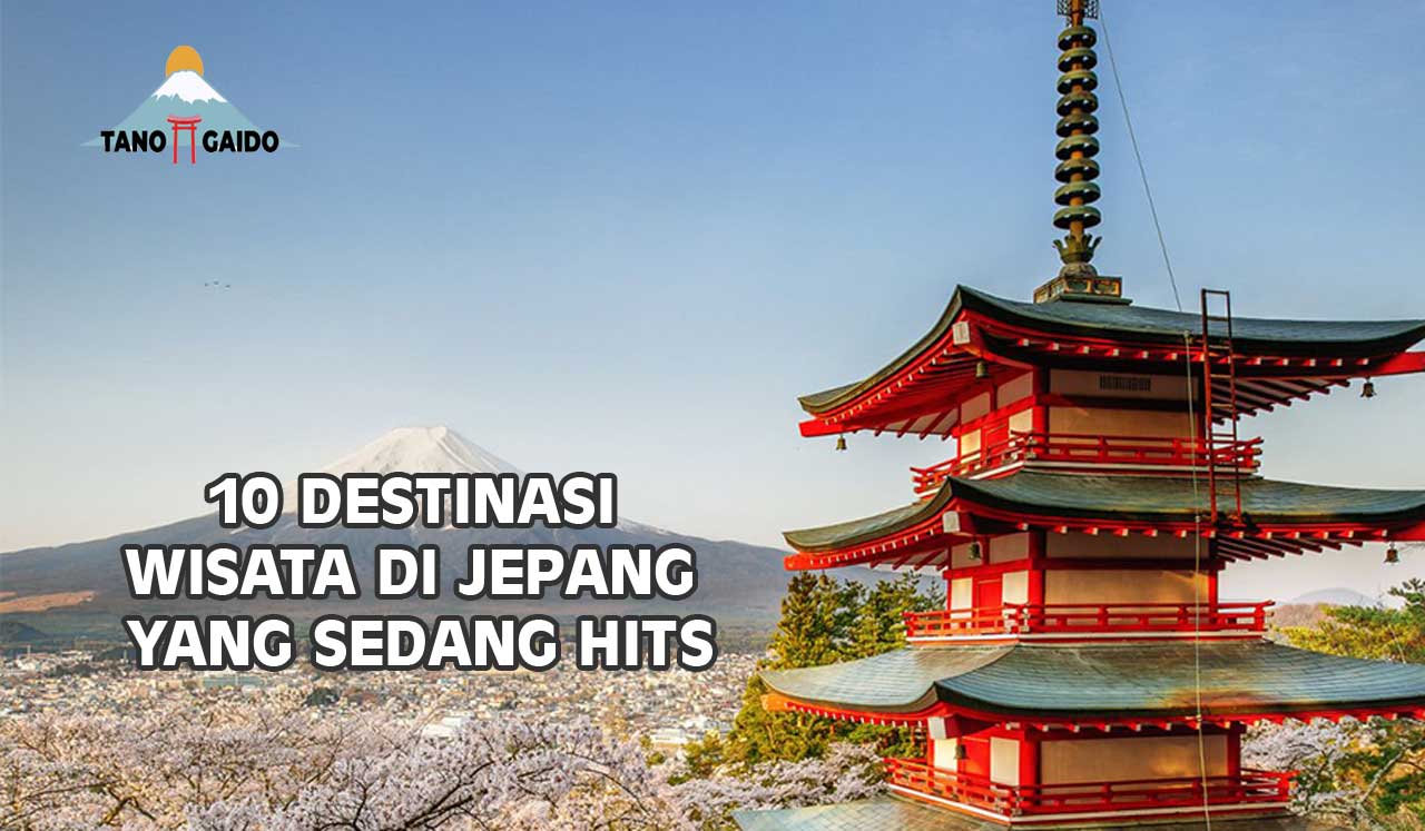 Destinasi Wisata di Jepang