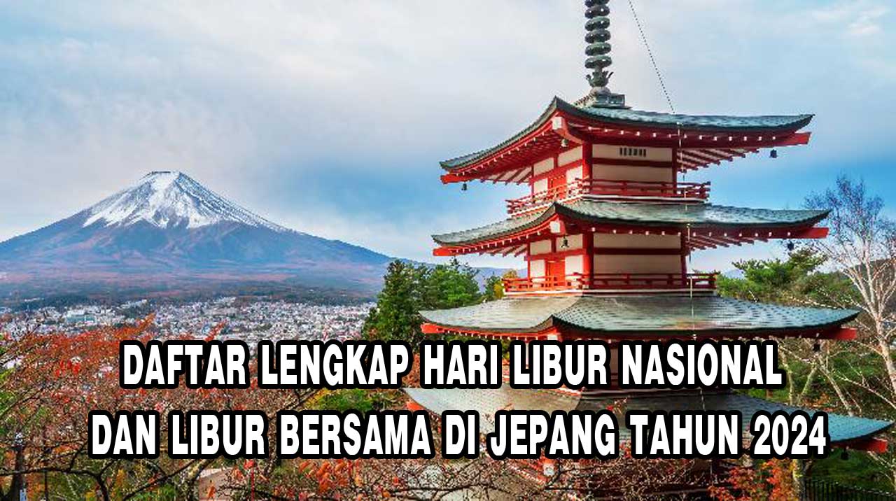 Hari Libur Nasional dan Libur Bersama di Jepang Tahun 2024