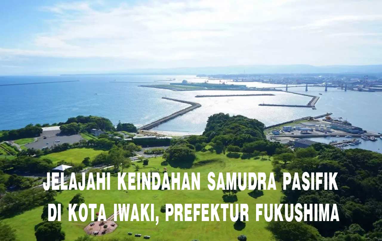 Samudra Pasifik di Kota Iwaki Prefektur Fukushima